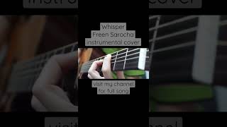 Video thumbnail of "Whisper - Freen Sarocha (guitar and piano cover /rearranged instrumental"