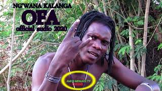 NG'WANA KALANGA__OFA_official Audio 2020-Uploded by AMOS MPALAZI TV ONLINE