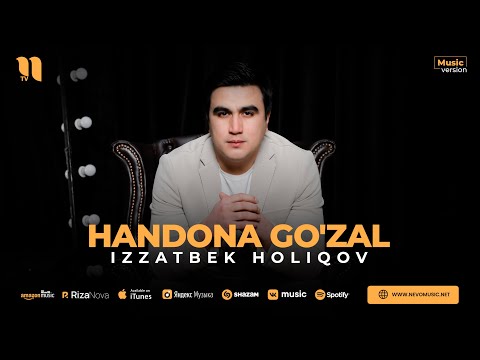 Izzatbek Holiqov — Handona go'zal (audio 2023)