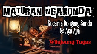 MATURAN NU NGARONDA, DONGENG SUNDA, KANG ENDAY