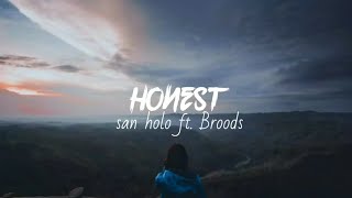 San holo-honest (lirik) ft.Broods