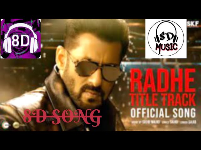 Radhe titel track song || Detre 8D class=