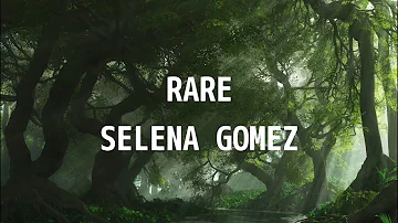 Selena Gomez - Rare (Lyrics)