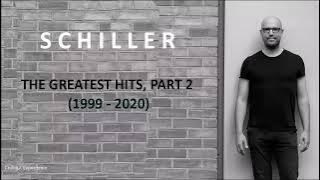 Schiller  //  The Greatest Hits, Part 2 (1999 - 2020)