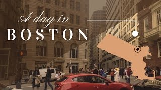 A Day In Boston