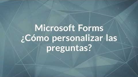 ¿Cómo personalizar las preguntas?