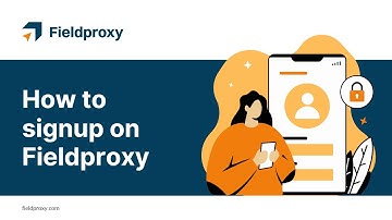 How to Signup on Fieldproxy