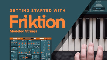 Friktion Modeled Strings: Getting Started in the Reason Rack