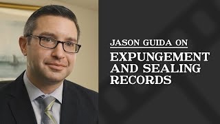 Expungement And Sealing Records Jason A Guida