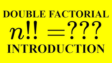 Double Factorial: What is it?  How to use it.