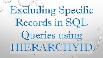 Excluding Specific Records in SQL Queries using HIERARCHYID