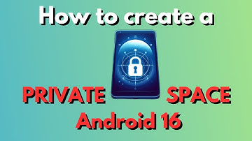 Android 15 Private Space Tutorial - Hide Apps on Google Pixel (Step-by-Step Guide)