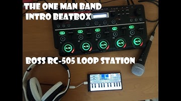THE ONE MAN BAND - Intro Beatbox | Boss RC-505 Loop Station + ORG 2020 Android app