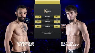 Махарбек Каргинов vs. Мехди Байдулаев | Maharbek Karginov vs. Mehdi Baydulaev | ACA 172