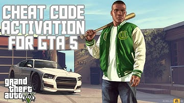 CHEAT CODE ACTIVATION FOR GTA 5