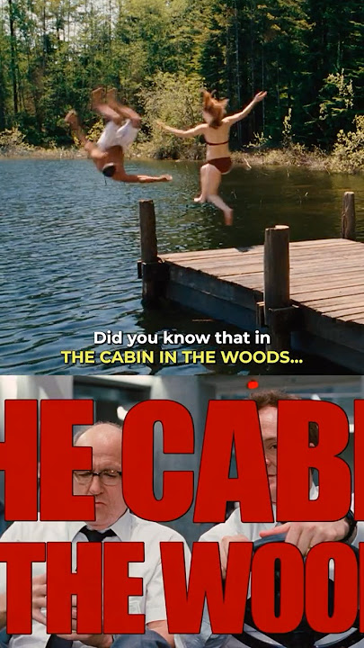 Did you know that in THE CABIN IN THE WOODS