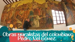 Obras muralistas del colombiano Pedro Nel Gómez [Más que un Muro] Telemedellín