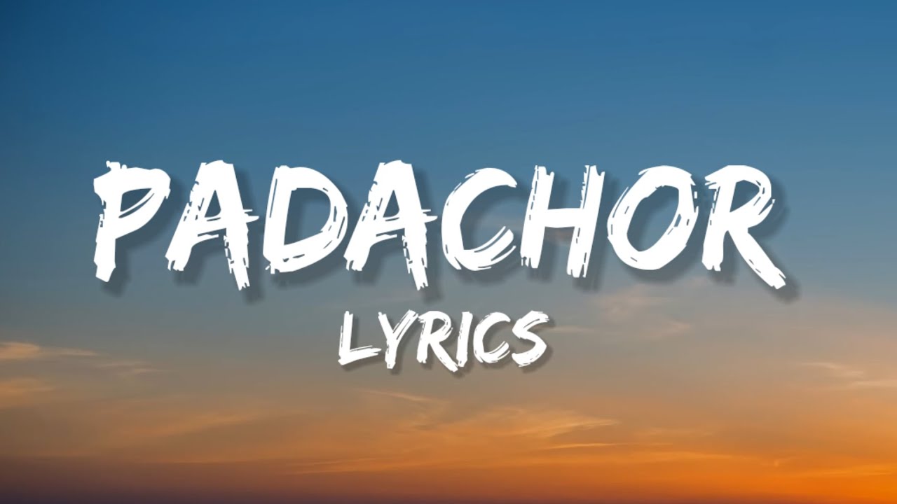 Padachor   Lyrics MHR ft Lil Payyan  SA