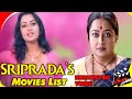 Sriprada  all movies list