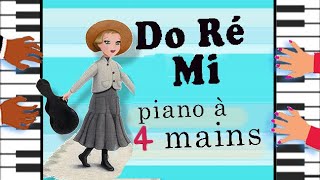 Do Ré Mi🎵 le hit de Broadway pour piano🎹 à 4 mains🎼-Partition complète-🎼 La Mélodie du Bonheur