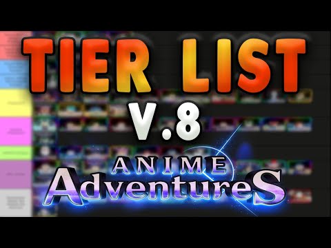 Create a 10.75 anime adventures Tier List - TierMaker