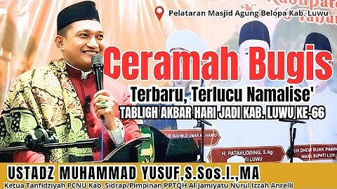 CERAMAH BUGIS TERBARU TERLUCU NAMALISE