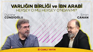 Sinan Canan'la: VARLIĞIN BİRLİĞİ ve İBN ARABİ