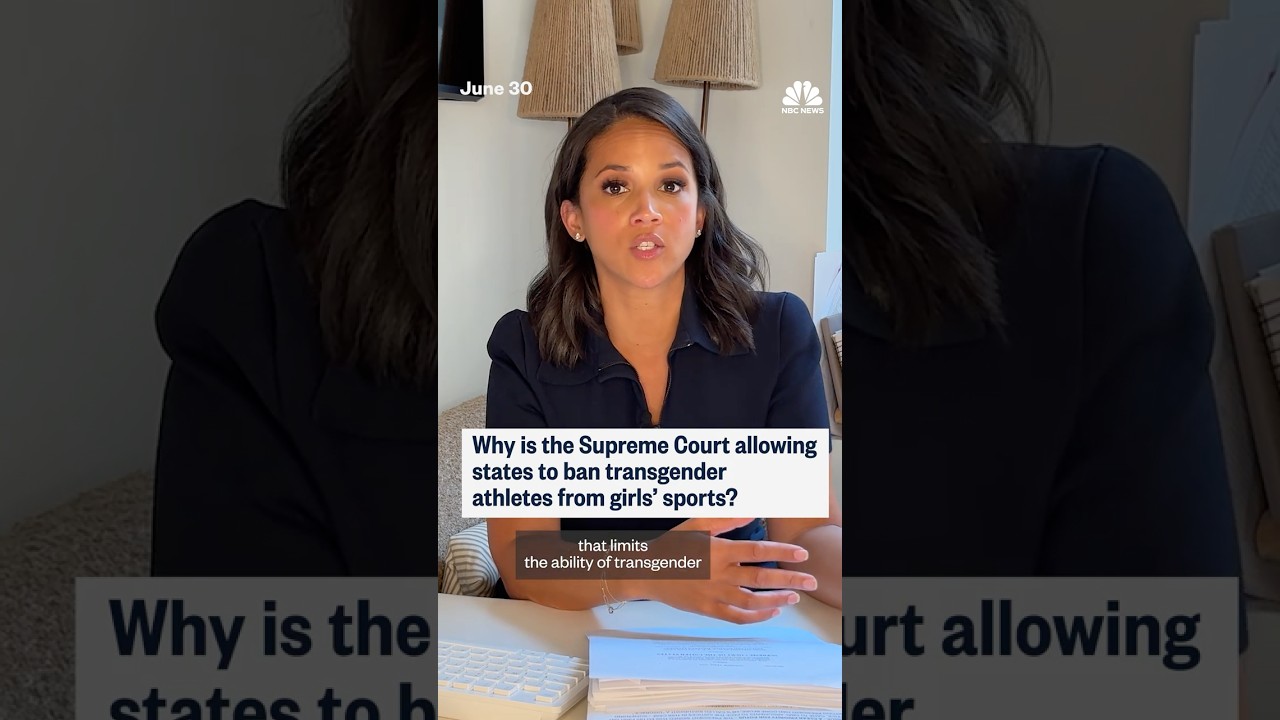 Why is the Supreme Court allowing states to ban transgender children from girls’ sports? Why is the Supreme Court allowing states to ban transgender children from girls’ sports?