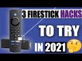 3 FIRESTICK HACKS TO TRY IN 2021 | THIS WILL WORK FOR FIRESTICK, FIRE TV CUBE, FIRE TV LITE