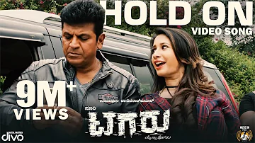 Tagaru - Hold On (Video Song) | Shiva Rajkumar | Manvitha | Charanraj | Yogaraj Bhat