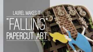 Making an Alice in Wonderland Paper Cut Art - YouTube