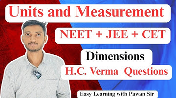 Units and Measurement | Part 3 : Dimensions | HC Verma | 11th Physics