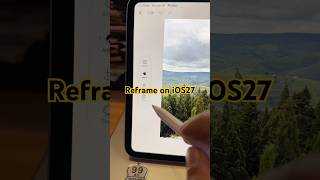 Reframe features on iOS27. Amazing Apple Intelligence feature. #smartphone #iPhone #Apple #wwdc26