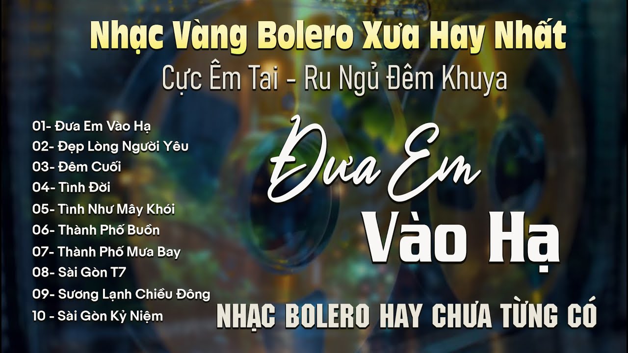ĐƯA EM VÀO HẠ ✨ BOLERO DIỄN QUÂN Giọng Ca Đặc Biệt Hay 2026 ➤ Nhạc Vàng Xưa Bất Hủ Cực Êm Tai