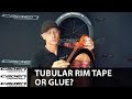 Tubular Rim Tape or Glue?