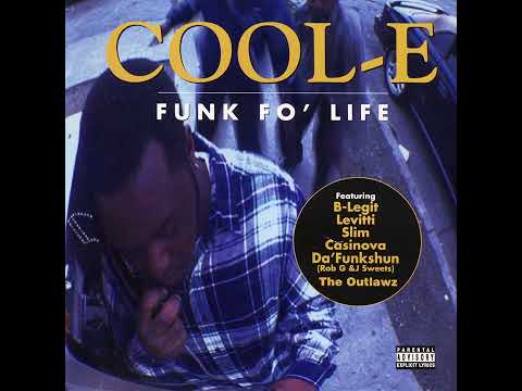 Cool-E — Cool-E - Funk Fo' Life (1997) (Richmond, CA)