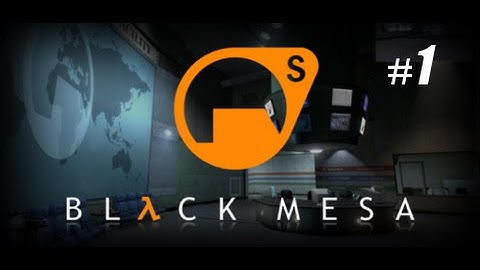 Black Mesa Part 1 : "Black Mesa Inbound" Early Access Gameplay