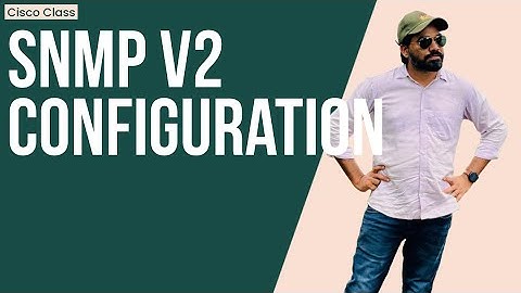 SNMP Version 2 configuration on cisco devices