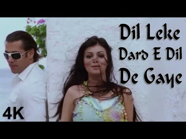 DIL LEKE DARD E DIL DE GAYE | Salman Khan |  Ayesha Takia | New 4K Video Full Song | HD Sound class=