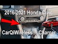 2016-2021 Honda Civic Wireless Charger Installation and Review CarQiWireless