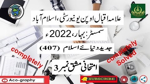 AIOU Code 407 Solved Assignment No.3 Spring 2022 || Subject: Modern Muslim World||Level:B.A/B.com