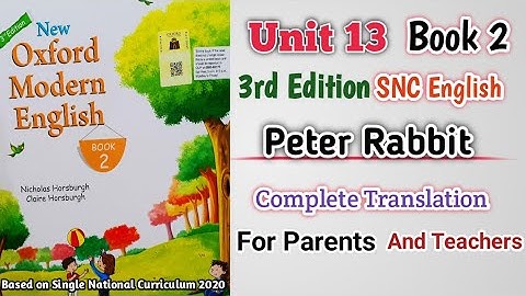Oxford Modern English Book 2 Unit 13 | Complete Translation | Peter Rabbit | SNC New 3rd Edition