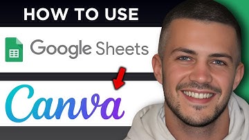 How To Use Google Sheets in Canva (Step By Step)