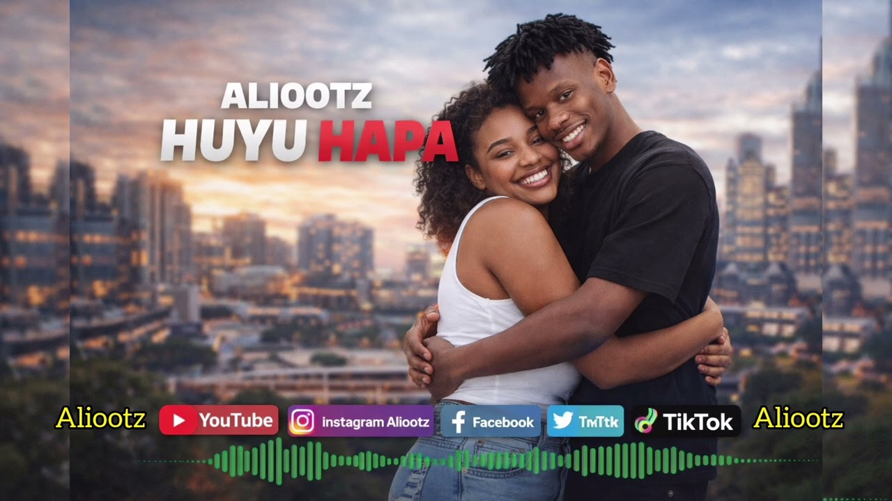 Aliootz _ Huyu hapa (official new music audio 2026)