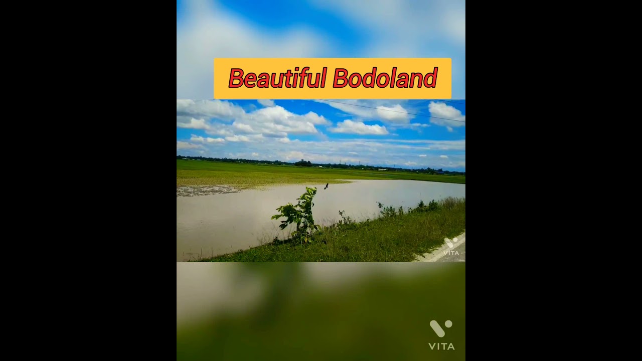 Beautiful Bodoland❤ 