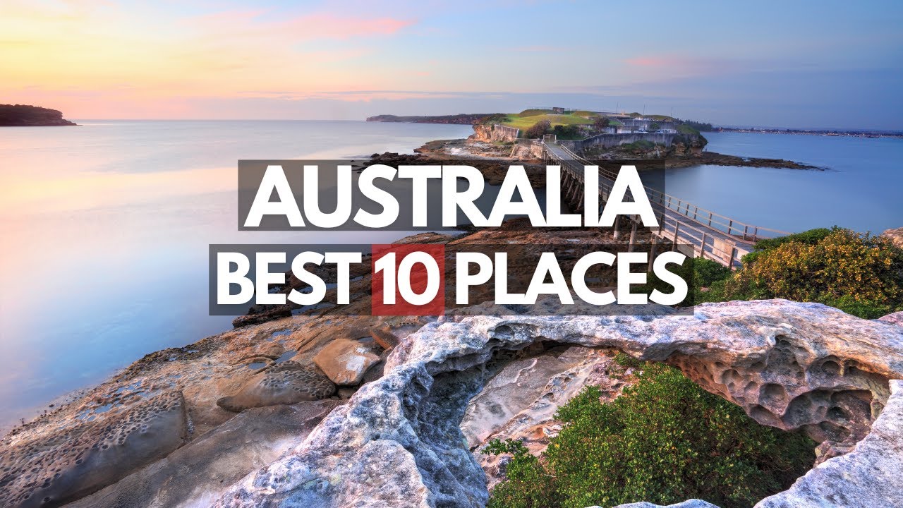Top 10 Places To Visit in Australia - Travel Guide 2024 - YouTube