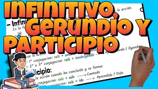 📚 VERBOS - INFINITIVO, GERUNDIO y PARTICIPIO │ Formas no personales