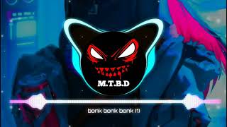 Bonk Bonk bonk full Tik Tok viral sound/song