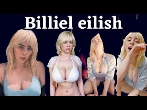 Billie eilish most Naughty And Hotty Moments