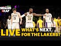 Sedano  kap it is a final whats next for the lakers after a rough ending in playoffs